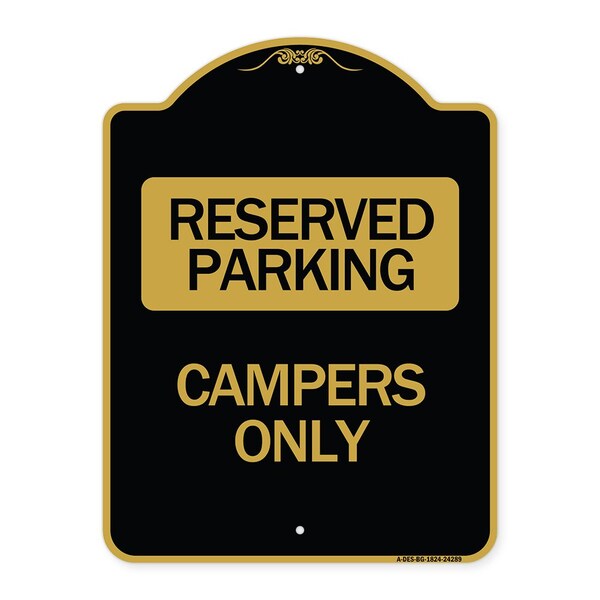 Designer Series Sign-Campers Only, Black & Gold Aluminum Sign, 18" x 24", BG-1824-24289